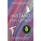 Amy Liptrot: The Instant