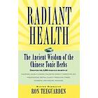 Ron Teeguarden: Radiant Health