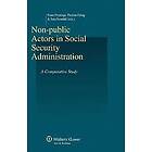 Frans Pennings, Thomas Erhag: Non-public Actors in Social Security Administratio