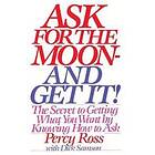 Percy Ross: Ask for the Moon and Get It