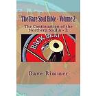 Dave Rimmer: The Rare Soul Bible Volume 2