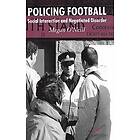 M O'Neill: Policing Football