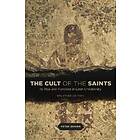 Peter Brown: The Cult of the Saints