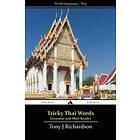 Tony Richardson: Tricky Thai Words