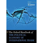 Lisa L Martin: The Oxford Handbook of the Political Economy International Trade