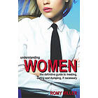 Romy Miller: Understanding Women