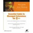 Artur Laksberg, Siva Challa: Essential Guide to managed Extensions for C++