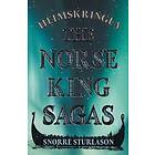 Snorre Sturlason: Heimskringla The Norse King Sagas