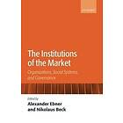 Alexander Ebner: The Institutions of the Market