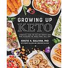 Kristie Sullivan: Growing Up Keto