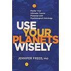 Jennifer Freed: Use Your Planets Wisely