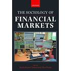 Karin Knorr Cetina: The Sociology of Financial Markets