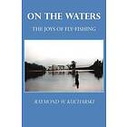 Raymond W Kucharski: On the Waters