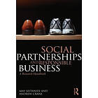 M May Seitanidi, Andrew Crane: Social Partnerships and Responsible Business