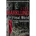 Liza Marklund: The Final Word