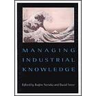 Ikujiro Nonaka: Managing Industrial Knowledge
