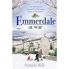 Pamela Bell: Emmerdale at War