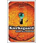 Soren Kierkegaard: Diary of a Seducer