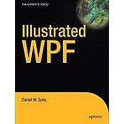 Daniel Solis: Illustrated WPF