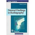 Torsten Moeller: Normal Findings in Radiography