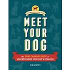 Kim Brophey: Meet Your Dog