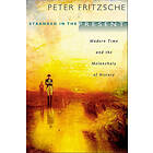 Peter Fritzsche: Stranded in the Present