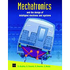 David Allan Bradley, Derek Seward, David Dawson, Stuart Burge: Mechatronics and the Design of Intelligent Machines Systems