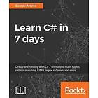Gaurav Aroraa: Learn C# in 7 days