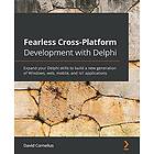 David Cornelius: Fearless Cross-Platform Development with Delphi