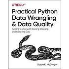 Susan E McGregor: Practical Python Data Wrangling and Quality