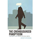 Jeremy Weissman: The Crowdsourced Panopticon