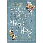 Barbara Moore: Your Tarot Way