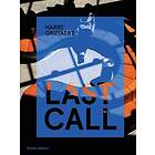 Harry Gruyaert: Harry Gruyaert: Last Call