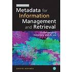 David Haynes: Metadata for Information Management and Retrieval