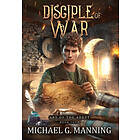 Michael G Manning: Disciple of War