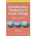 Joerg Durrschmidt, Graham Taylor: Globalisation, Modernity and Social Change