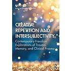 Bruce E Reis: Creative Repetition and Intersubjectivity
