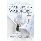 Patti Callahan: Once Upon a Wardrobe