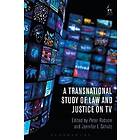 Peter Robson, Dr Jennifer L Schulz: A Transnational Study of Law and Justice on TV