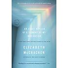 Elizabeth McCracken: Exact Replica Of A Figment My Imagination