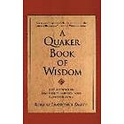 Robert Lawrence Smith: A Quaker Book of Wisdom