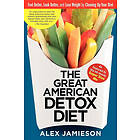 Alex Jamieson: The Great American Detox Diet