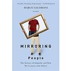 Marco Iacoboni: Mirroring People