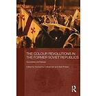 Donnacha O Beachain, Abel Polese: The Colour Revolutions in the Former Soviet Republics