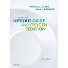 Morris S Clark: Handbook of Nitrous Oxide and Oxygen Sedation