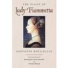 Giovanni Boccaccio: The Elegy of Lady Fiammetta