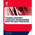Larry D Pyeatt: Modern Assembly Language Programming with the ARM Processor