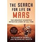 Elizabeth Howell, Nicholas Booth: The Search for Life on Mars