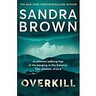 Sandra Brown: Overkill