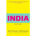 Patrick French: India: A Portrait